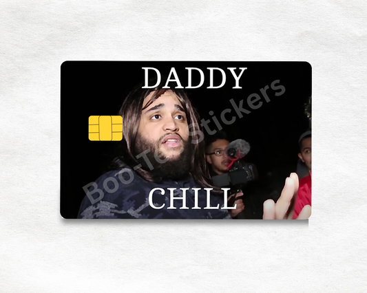 Daddy Chill: Bank Card Sticker, 002